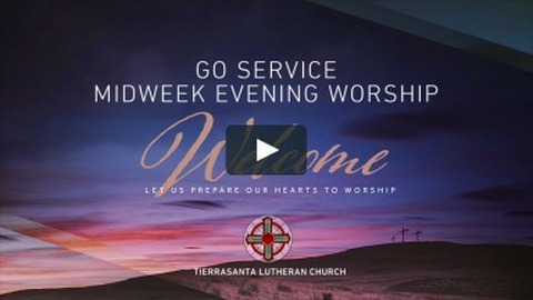 GO Service Midweek Evening Worship for August 26th
